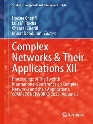 cover image of Complex Networks & Their Applications XII